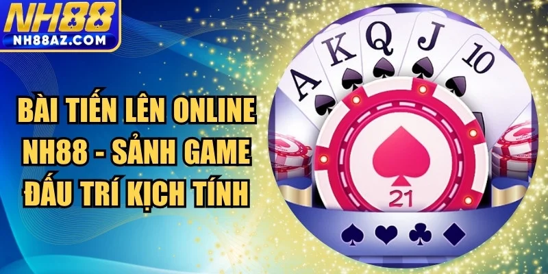 Bài tiến lên online