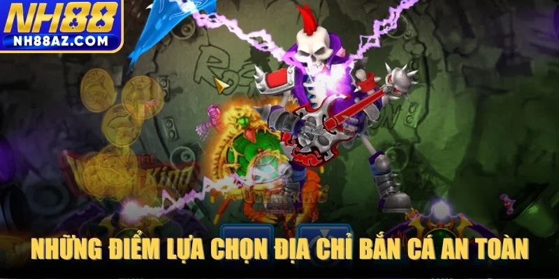 Những điểm nên lựa chọn địa chỉ trải nghiệm an toàn nhất