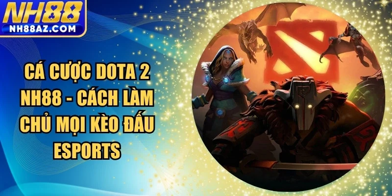 Cá cược Dota 2