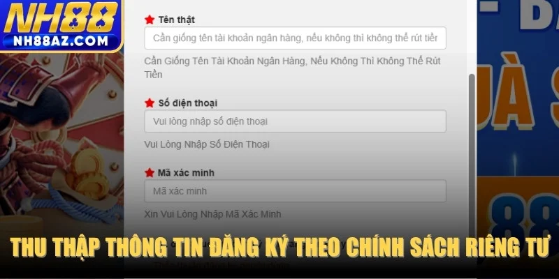Thu thập thông tin đăng ký theo chính sách riêng tư