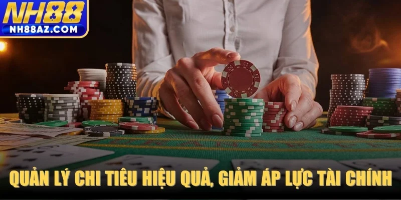 Quản lý chi tiêu hiệu quả, giảm áp lực tài chính