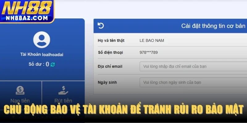 Chủ động bảo vệ tài khoản để tránh rủi ro bảo mật