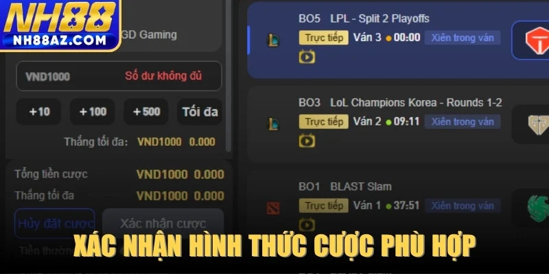 Xác nhận hình thức cược phù hợp