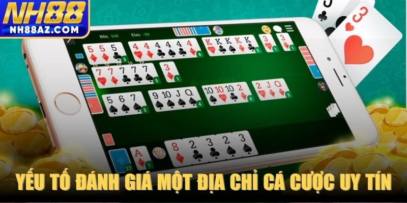 Những yếu tố đánh giá một địa chỉ cá cược uy tín và chuyên nghiệp