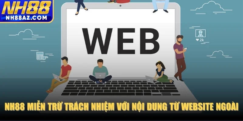 NH88 miễn trừ trách nhiệm với nội dung từ website ngoài