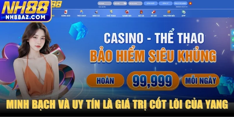 Minh bạch và uy tín là giá trị cốt lõi của Yang