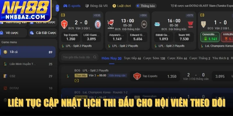 Liên tục cập nhật lịch thi đấu cho hội viên theo dõi